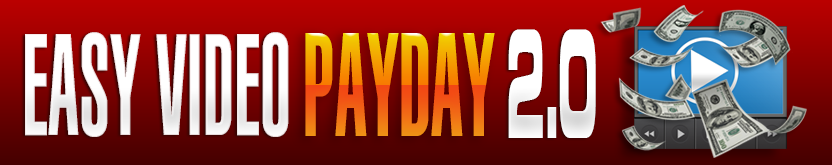Easy Video Payday